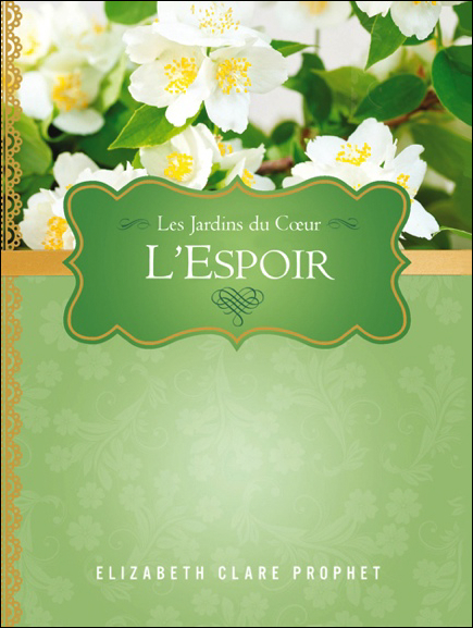 L\'Espoir - Elizabeth Clare Prophet