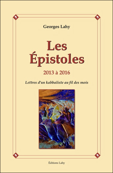Les Epistoles - 2013 à 2016 - Georges Lahy