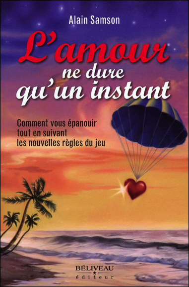 L\'Amour ne Dure qu\'un Instant - Alain Samson