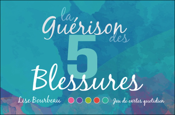 La Guérison des 5 Blessures - Coffret Jeu - Lise Bourbeau