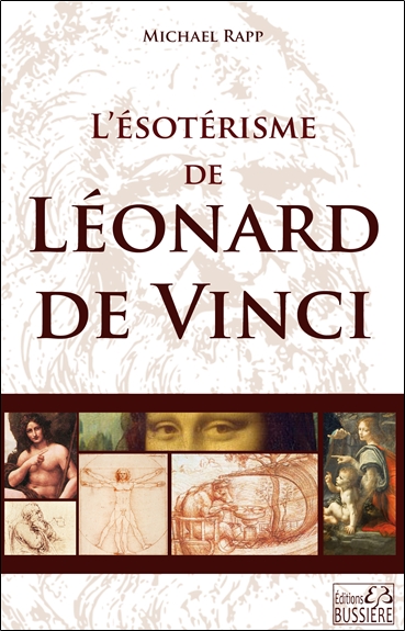 Lésotérisme De Léonard De Vinci Michael Rapp - 