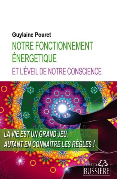 63486-notre-fonctionnement-energetique-et-l-eveil-de-notre-conscience