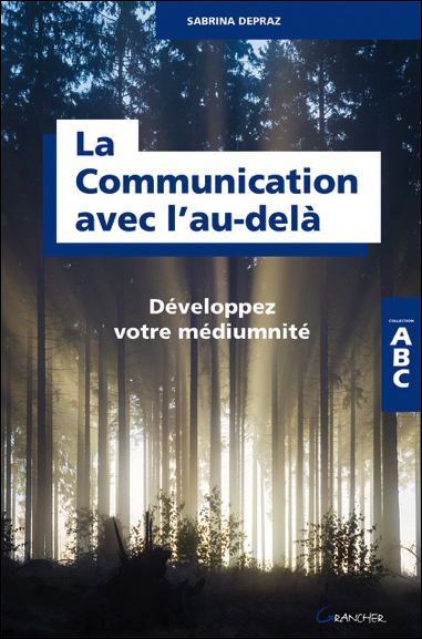 La Communication Avec l\'Au-delà - Sabrina Depraz