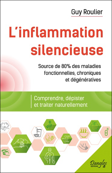 L\'Inflammation Silencieuse - Guy Roulier