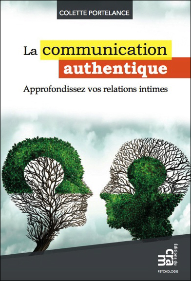 La Communication Authentique - Colette Portelance
