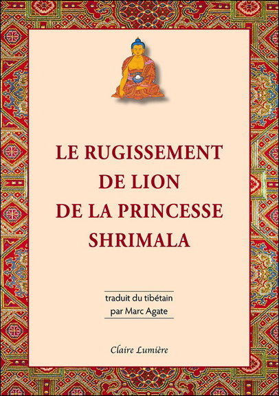 Le Rugissement de Lion de la Princesse Shrimala - Marc Agate