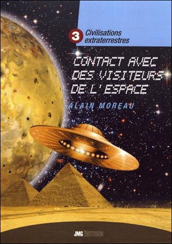 Civilisations Extraterrestres Tome 3 - Alain Moreau