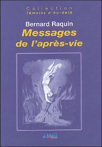 Messages de l\'Après-Vie - Bernard Raquin