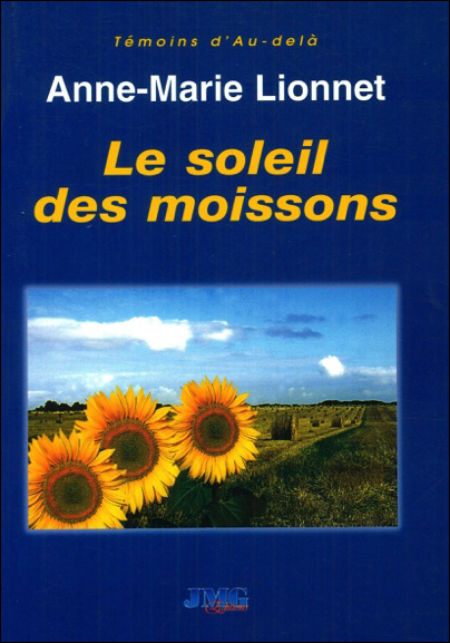 Le Soleil des Moissons - Anne-Marie Lionnet