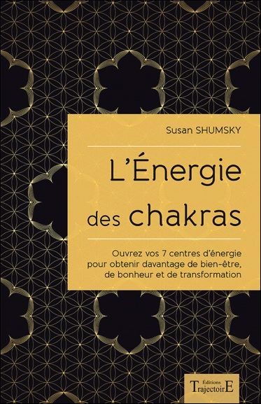 L\'Energie des Chakras - Susan Shumsky