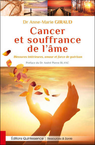 Cancer et Souffrance de l\'Âme - Dr. Anne-Marie Giraud