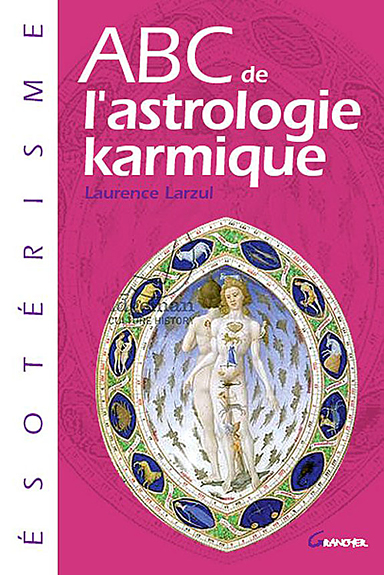 ABC de l\'Astrologie Karmique - Laurence Larzul