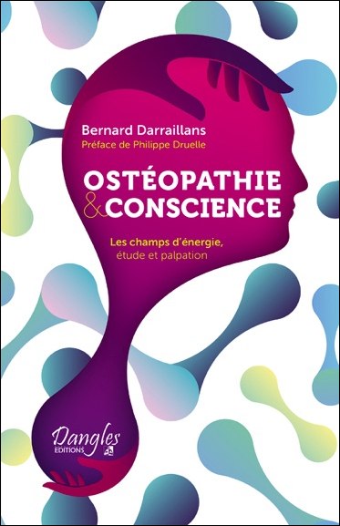 Ostéopathie & Conscience - Bernard Darraillans