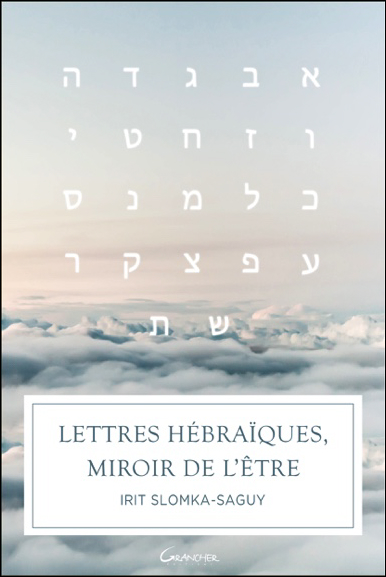 60198-Lettres hébraïques, miroir de l'être