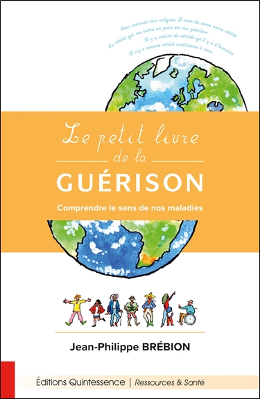 Le Petit Livre de la Guérison - Jean-Philippe Brébion