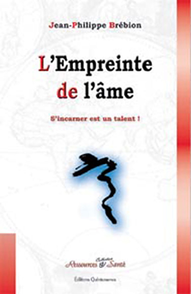 L\'empreinte de l\'Âme - Jean-Philippe Brébion