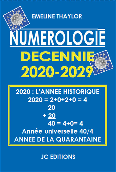 Numérologie Décennie 2020-2029 - Emeline Thaylor