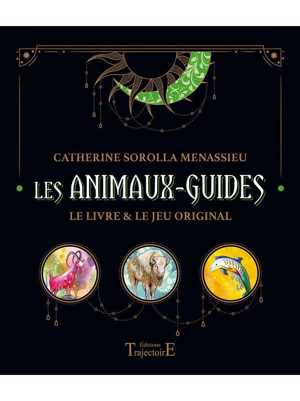 Les Animaux Guides - Coffret - Catherine Sorolla Menassieu
