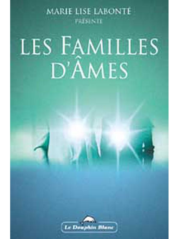 Les Familles d\'Âmes - Marie-Lise Labonté