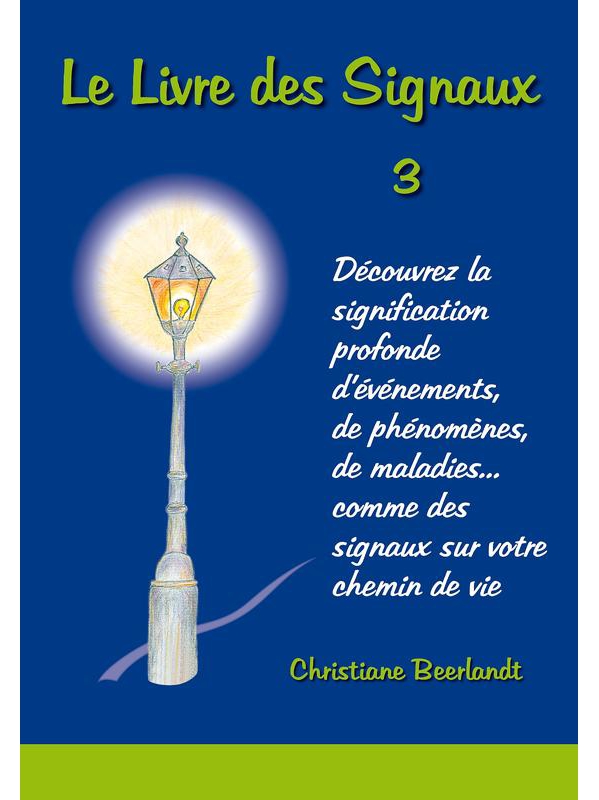 Le livre des Signaux 3 - Christiane Beerlandt