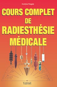 Cours Complet de Radiesthésie Médicale - J.Fangain