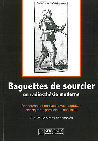 Baguettes de Sourcier en Radiesthésie Moderne - F. & W. Servranx