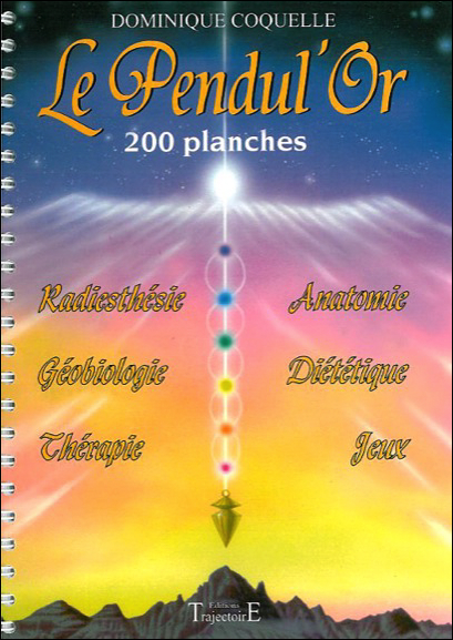 Le Pendul\'Or - 200 planches - Dominique Coquelle