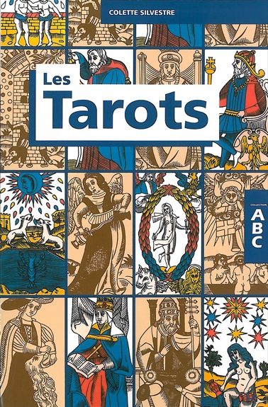ABC des Tarots - Colette Silvestre