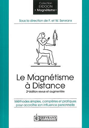 Magnétisme à Distance - F. & W. Servranx