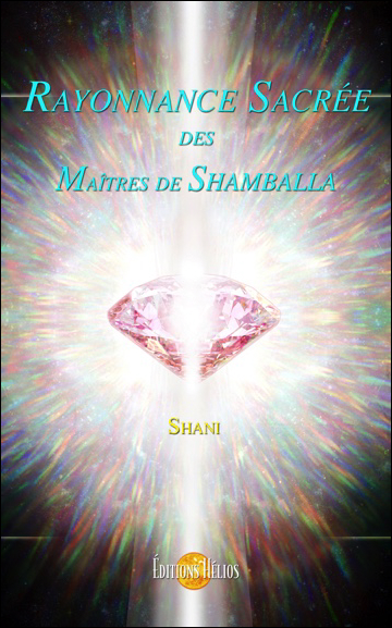 Rayonnance Sacrée des Maîtres de Shamballa - Shani