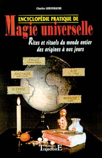 Encyclopédie Pratique de Magie Universelle - Charles Lebonhaume