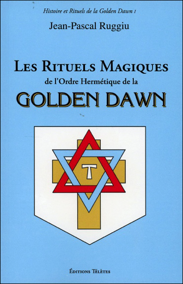 41365-Les Rituels Magiques de l'Ordre Hermétique de la Golden Dawn