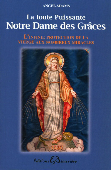 La Toute Puissante Notre Dame des Grâces - Angel Adams