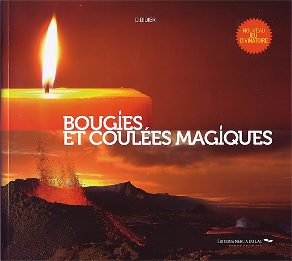 Bougies et Coulées Magiques - D. Didier