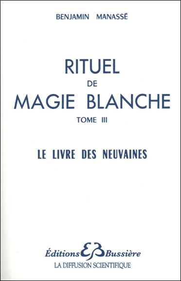 2594-Rituel de magie blanche - T. 3