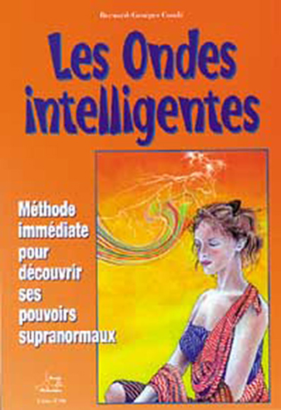 Les Ondes Intelligentes - Bernard-Georges Condé