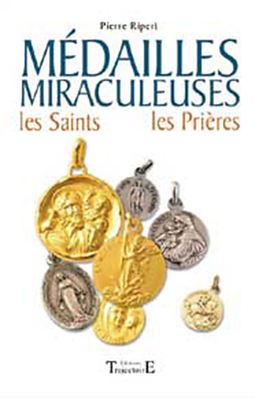 Médailles Miraculeuses - Pierre Ripert