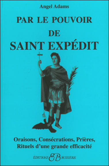 Par le Pouvoir de Saint Expédit - Angel Adams