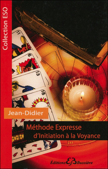 Méthode Expresse d\'Initiation à la Voyance - Jean-Didier