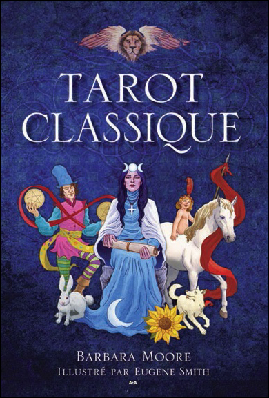 Tarot Classique - Coffret Livre - Barbara Moore & Eugène Smith