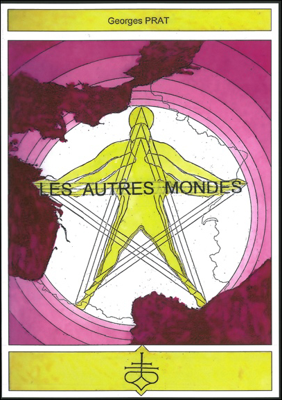 Les Autres Mondes - Georges Prat