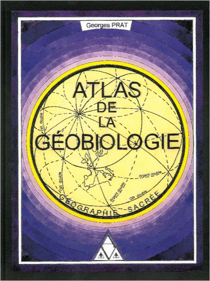 Atlas de la Géobiologie - Georges Prat