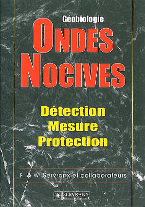 Ondes Nocives Détection Mesure Protection - F. & W. Servranx