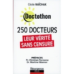 71755.Doctothon - 250 docteurs - Leur vérité sans censure