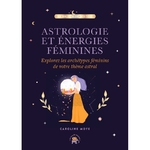 72253.Astrologie et énergies féminines