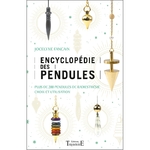 72494.Encyclopédie des pendules - Plus de 200 pendules de radiesthésie