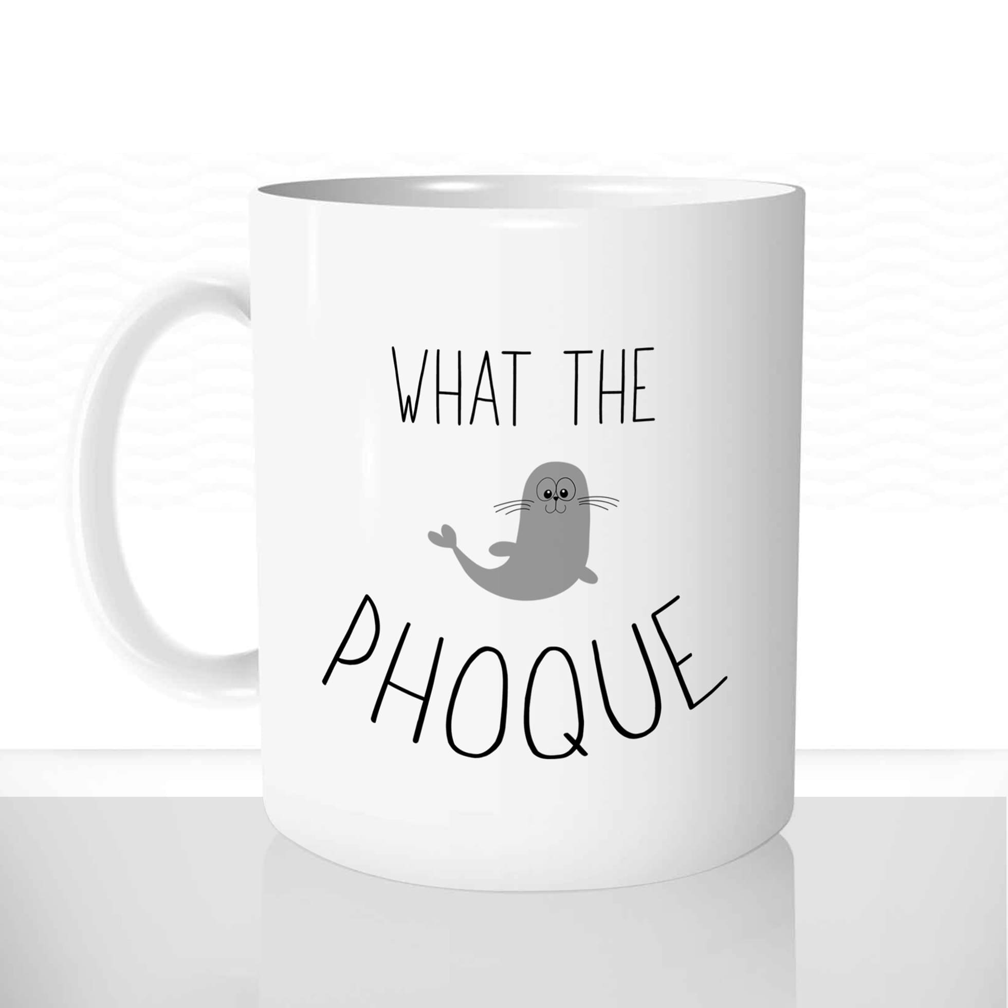 mug classique en céramique 11oz personnalisé personnalisable photo dessin mignon animal citation what the phoque fuck offrir cadeau stylé