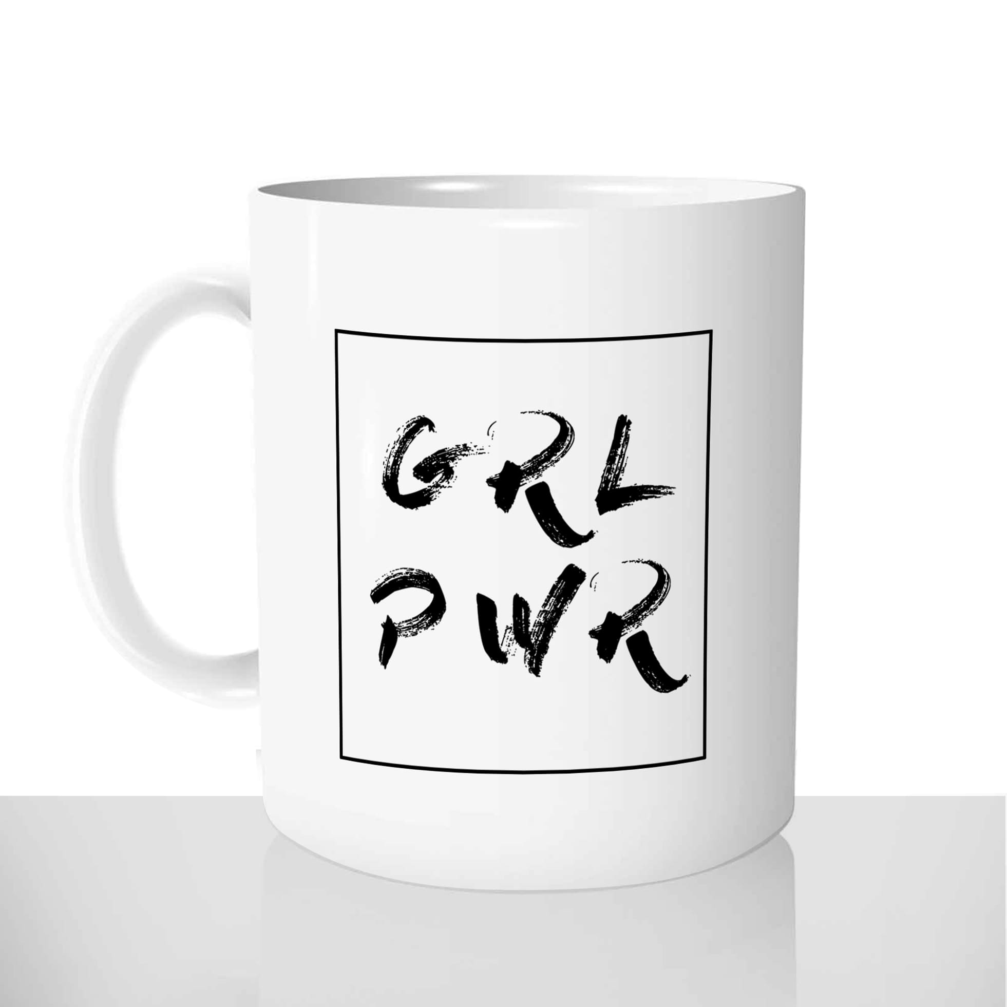 mug classique en céramique 11oz personnalisé personnalisable photo grl pwr girl power femme forte independante feministe offrir cadeau chou