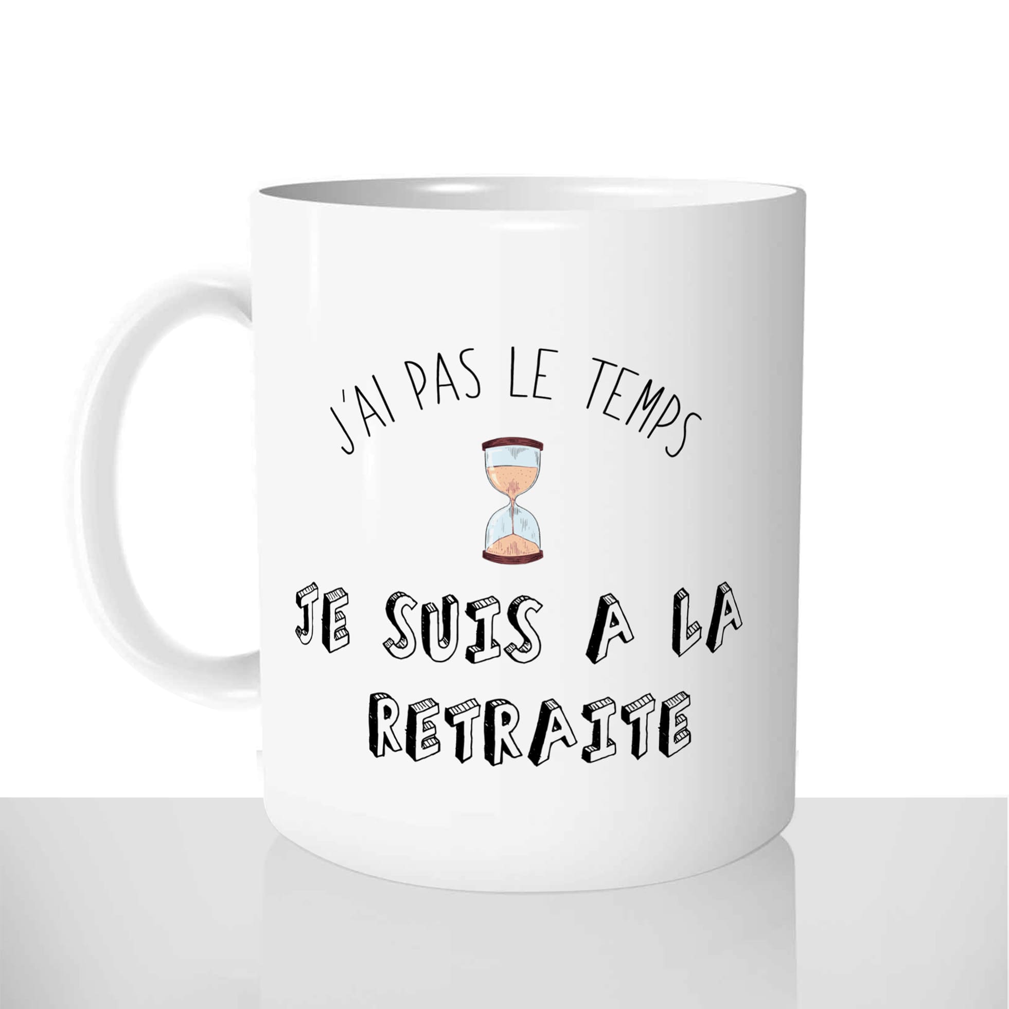 mug classique en céramique 11oz personnalisé personnalisation photo metier départ en retraite pas le temps retraité personnalisable cadeau