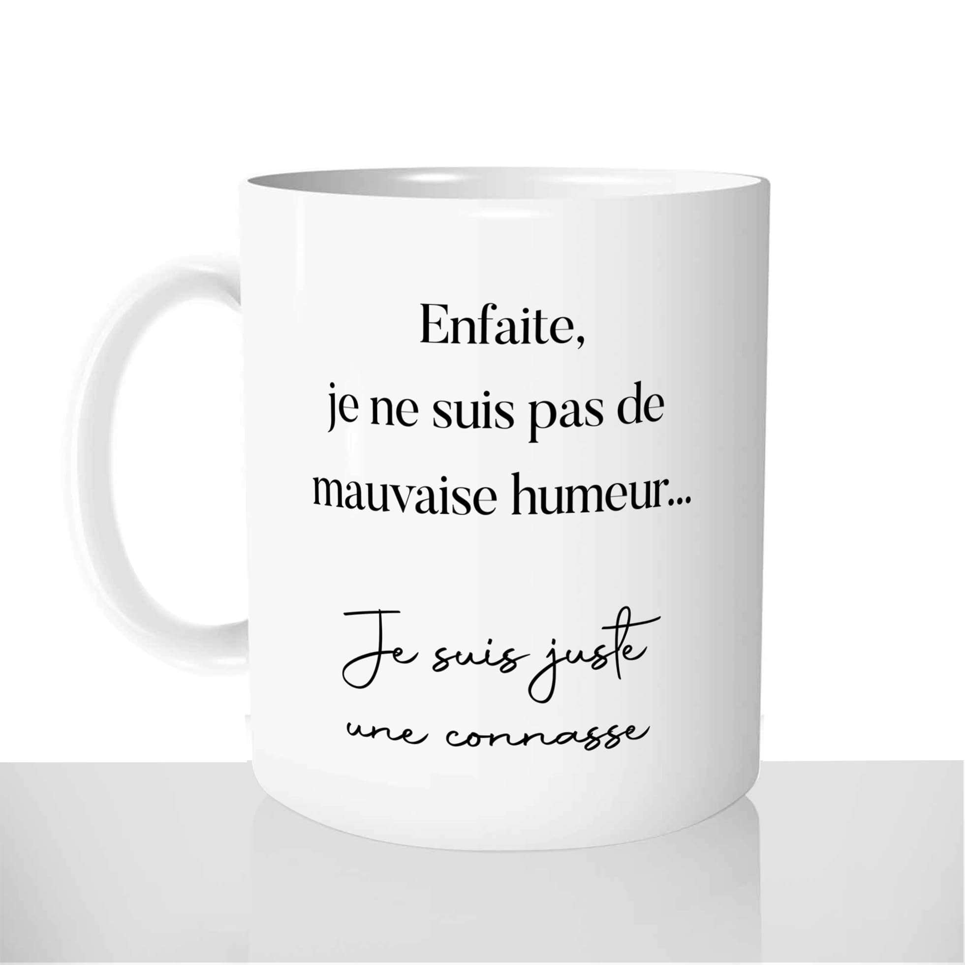 mug-blanc-brillant-personnalisé-je-suis-pas-de-mauvaise-humeur-juste-une-connasse-copine-idée-cadeau-original